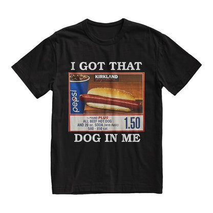 I Got That Dog in Me Vintage T-Shirt