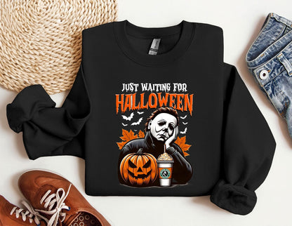 Just Waiting For the Halloween Mychael Myers T-shirt/Sweatshirt